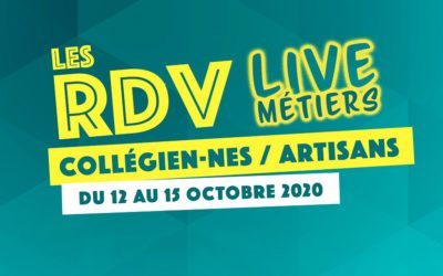 « Les RDV live métiers collégiens / artisans »